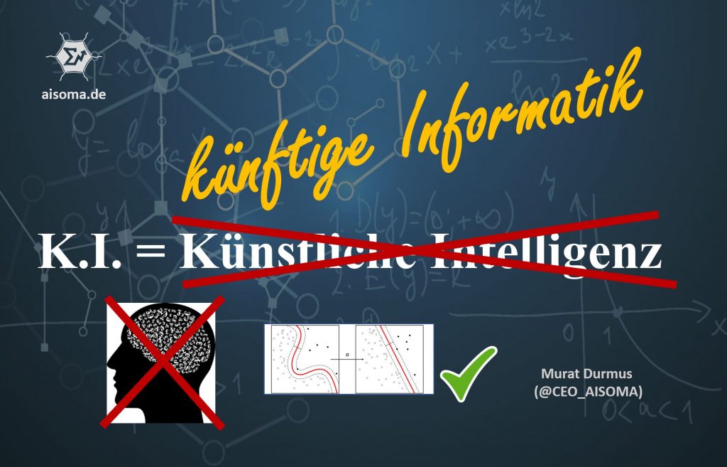 Künstliche Intelligenz -> Künftige Informatik